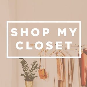 Shop my closet!